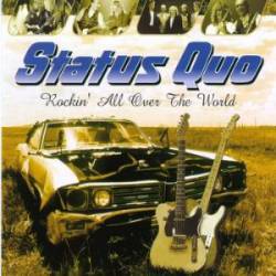 Status Quo : Rockin' all over the world (Compilation)